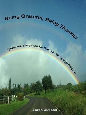 cover image of Being Grateful, Being Thankful